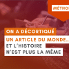 On a décortiqué un article du Monde et l'histoire n'est plus la même (un article version journalisme de solution)